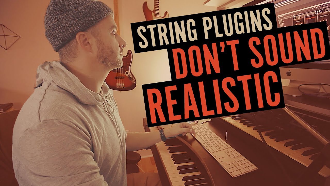 String Plugins Just Don't Sound Realistic...
