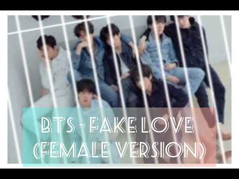 BTS - Fake Love (Female Range Version) 🎧