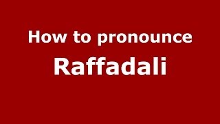 How to pronounce Raffadali