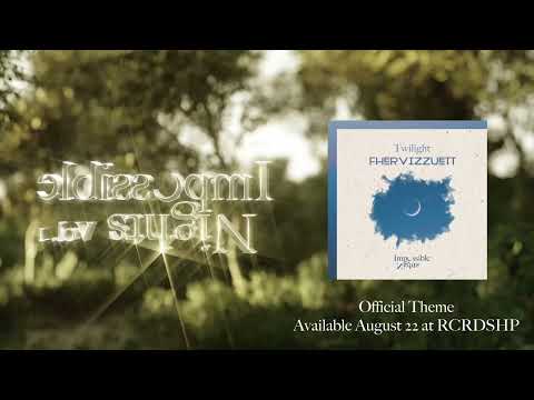 Fher Vizzuett - Twilight (Impossible Nights Vol. I Anthem)