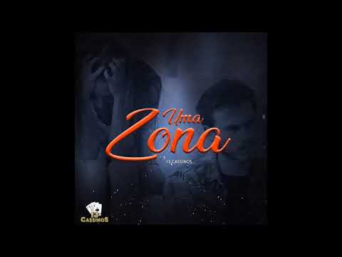 Uma Zona - 13 Cassinos ft. R.a.v