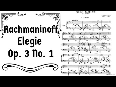 Rachmaninoff, Elegie Op. 3 No. 1 [with score]