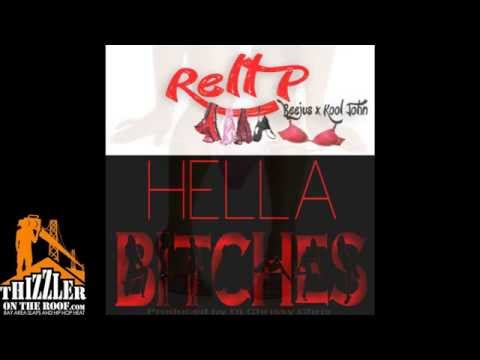 Rell P ft. Beejus & Kool John - Hella B!tches (Prod. DJ Chrissy Chris) [Thizzler.com]