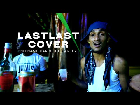 No name - Last last Cover (Official videoclip)