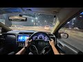 NIGHT Drive 2017 Honda City 1 5 I VTEC Petrol POV Drive