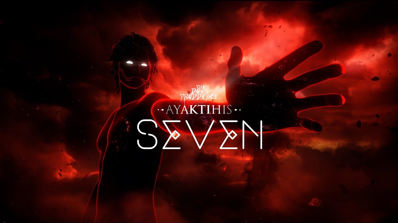 The Down Troddence - Seven (Teaser) | AYAKTIHIS | Think Originals