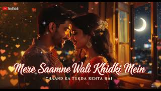 Download lagu Mere Samne Wali Khidki Mein | Old Song Lofi Remix | Bollywood Hindi Lofi mp3