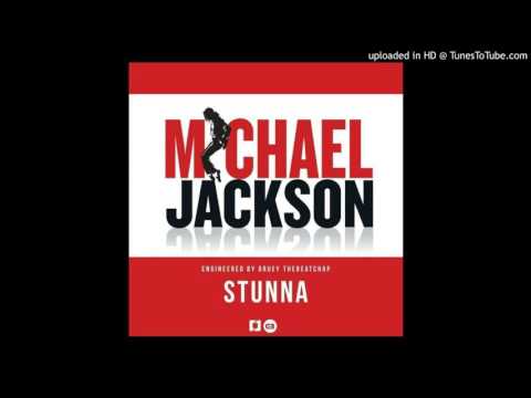 Stunna - Michael Jackson