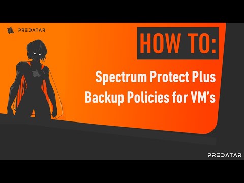 How To: Back Up Policies in IBM Spectrum Protect Plus