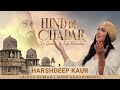 Hind Di Chadar | Harshdeep Kaur | Tribute to Guru Tegh Bahadur Ji | Gurbani Shabad | Kirtan Bhajan