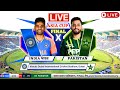 India Vs Pakistan Asia Cup Live Live Score Pakistan Vs India IND Vs PAK Live Match Today