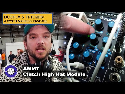 BAF 2024: AMMT - Clutch High Hat Module