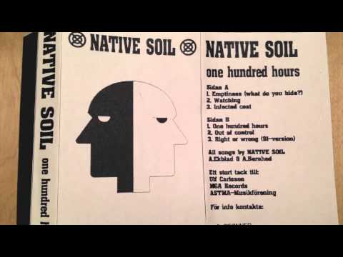 Native Soil - One hundred hours A