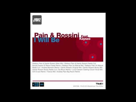 Pain & Rossini Feat Kaysee - I Will Be (Main Mix)