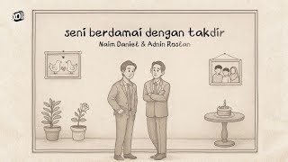 Download lagu Naim Daniel, Adnin Roslan - Seni Berdamai Dengan Takdir mp3 Download lagu Naim Daniel, Adnin Roslan - Seni Berdamai Dengan Takdir mp3