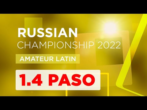 1.4 F | Pasodoble | Amateur Latin | Russian Championship 2022