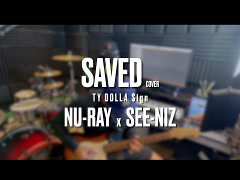 Ty Dolla $ign - Saved (Nu-Ray x See-Niz COVER)