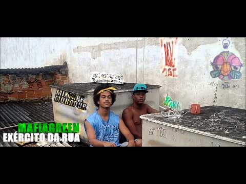 Mafiagreen - Exército da Rua (prod.Lorran)