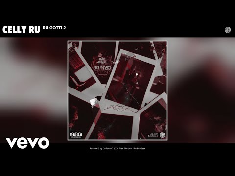 Celly Ru - Ru Gotti 2 (Official Audio)