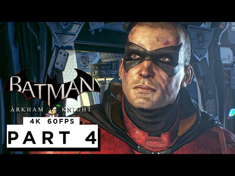 BATMAN: ARKHAM KNIGHT Walkthrough Gameplay Part 4 - (4K 60FPS) RTX 3090 MAX SETTINGS - No Commentary