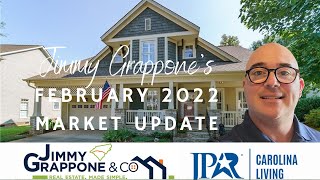 Jimmy Grappone's February 2022 Real Estate Market Update - Charlotte, 