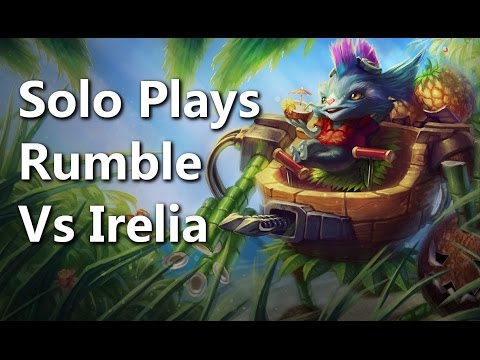 Rumble Vs Irelia Top Lane Commentary
