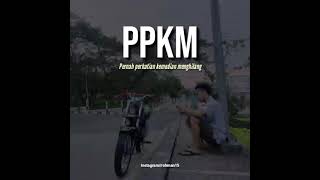 Download lagu PPKM story wa mp3