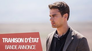 TRAHISON D’ÉTAT - Bande Annonce VOST