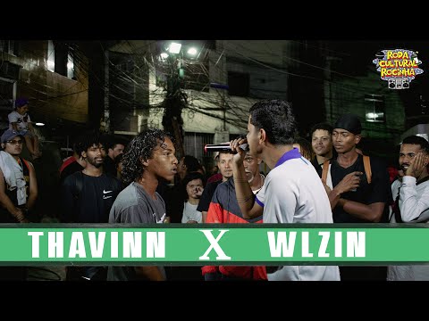 (🔥) THAVINN x WLZIN - 2ª FASE - Roda Cultural da Rocinha: 118ª EDIÇÃO
