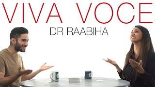 Dr Raabiha Maan Plays VIVA VOCE | E06