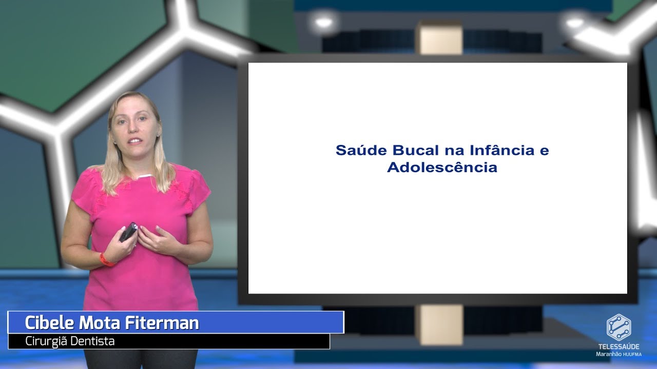 Saúde Bucal na Infância e Adolescência