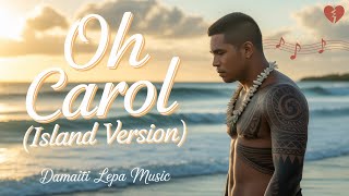 Download lagu OH CAROL (Neil Sedaka) – Damaiti Lepa Music” mp3 Download lagu OH CAROL (Neil Sedaka) – Damaiti Lepa Music” mp3