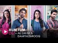 Hum Tum - [Lyrical OST] - Singers: Ali Zafar & Damiya Farooq - HUM TV