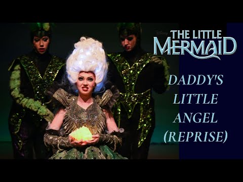 The Little Mermaid | Daddy's Little Angel (Reprise) | Live Musical Performance