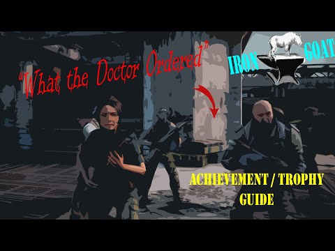 World War Z - Achievement / Trophy Guide - What the Doctor Ordered