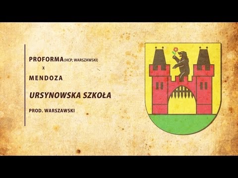 Proforma x Mendoza - Ursynowska Szkoła (prod. Warszawski)