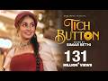 Tich Button Simar Sethi Mainu Supne Aunde Ne Chahida Kuch Vi Nai New Punjabi Song New Song