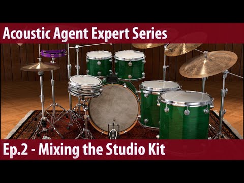 Groove Agent 5 (Acoustic Agent) Ep.2 - Mixing the Studio Kit