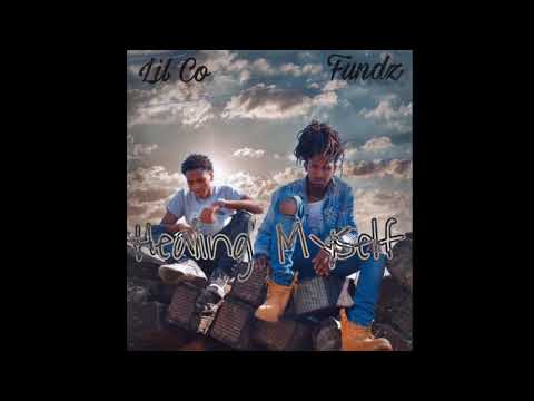 Lil Co x Fundz - Healing Myself