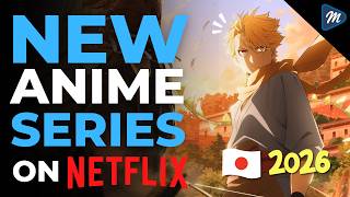 Top 7 Best New Anime Series on Netflix (2026) | Must-Watch New Anime