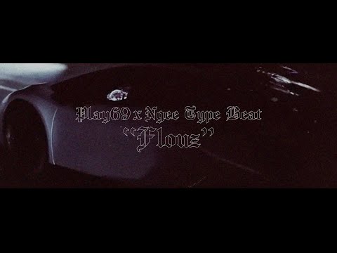 PLAY69 x NGEE Type Beat "FLOUZ" (prod. trico & Priimo)