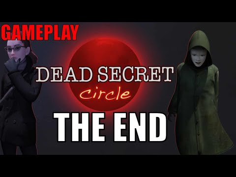 Dead secret Circle: GAMEPLAY, The End, Quest 2