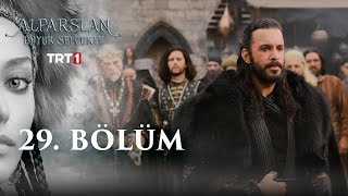 Alparslan Buyuk Selcuklu Episode 29 English