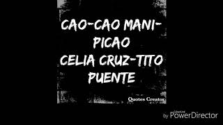 CAO-CAO MANI PICAO   CELIA CRUZ Y TITO PUENTE