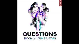 Tecca & Frank Hurman - Question (Jean Aita & Frank Iengo IndieDub Rmx)