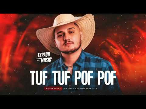 BIU DO PISEIRO | TUF TUF POF POF