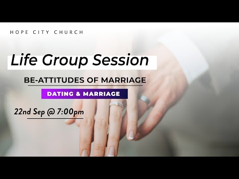 Be - Attitudes of Marriage // Life Group Session