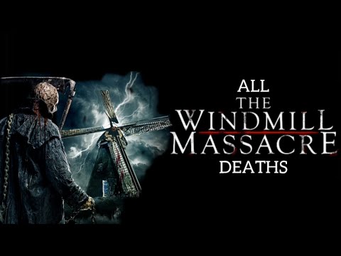 The Windmill Massacre: All The Deaths #horror #movie #review #video #subscribe 