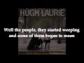 Hugh Laurie - Stagger Lee (with lyrics)