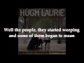 Hugh Laurie - Stagger Lee (with lyrics) 